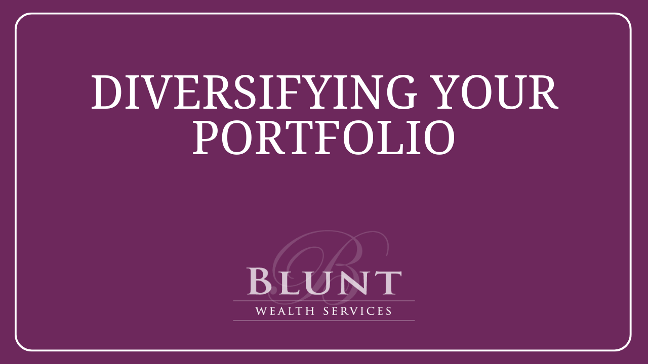 Diversifying Your Portfolio