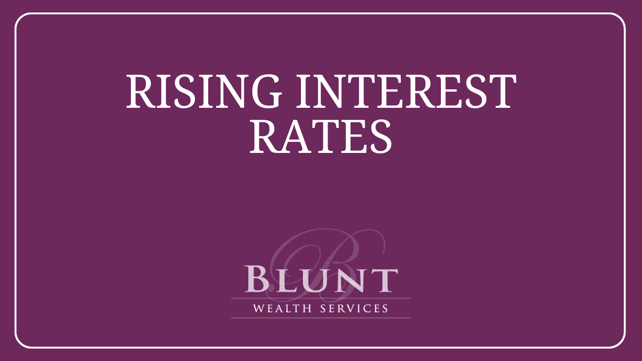 Rising Interest Rates